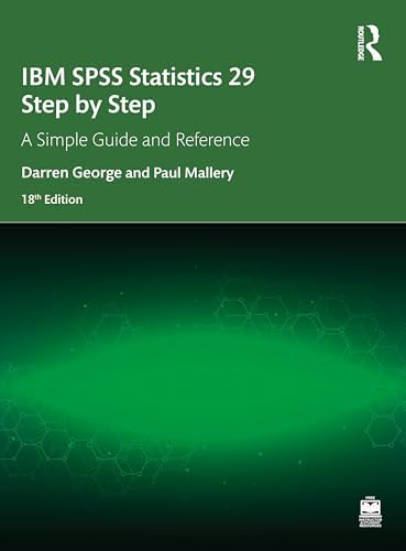 IBM SPSS Statistics 27 Step by Step: A Simple Guide and Reference
